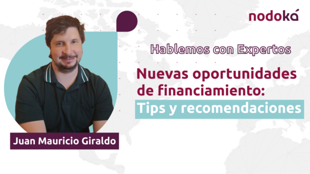 nuevas oportunidades de financiamiento: tips y recomendaciones